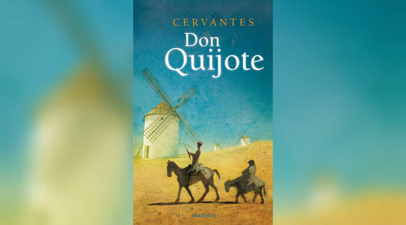 Don Quijote – von Miguel de Cervantes